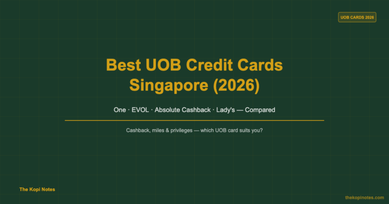 Best UOB Credit Cards Singapore (2026): One, EVOL, Lady’s & Absolute Cashback — Full Guide