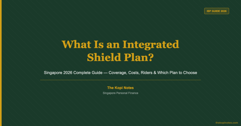 What Is an Integrated Shield Plan? Singapore 2026 Complete Guide