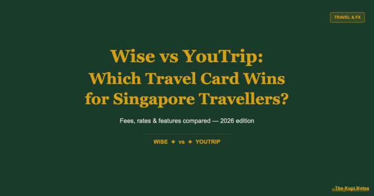 Wise vs YouTrip Singapore (2026): Which Travel Card Should You Use?