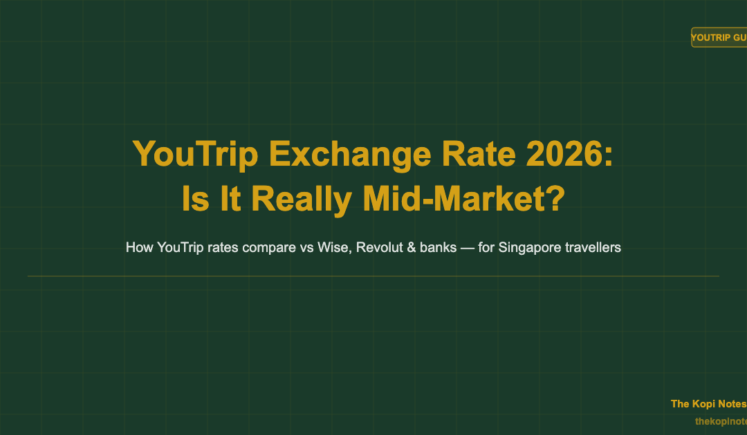 YouTrip Exchange Rate 2026: Is It Really Mid-Market? — The Kopi Notes
