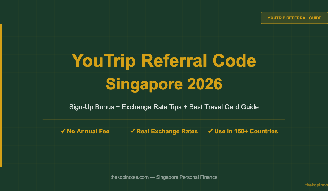 YouTrip Referral Code Singapore 2026 Guide — The Kopi Notes