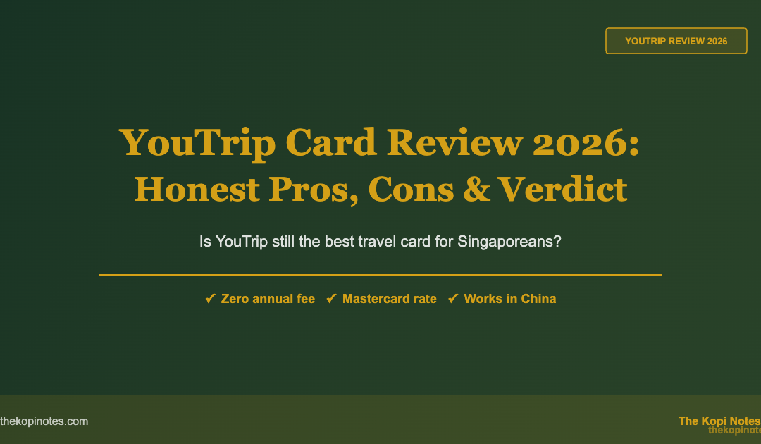 YouTrip Card Review 2026: Honest Pros, Cons & Verdict — The Kopi Notes