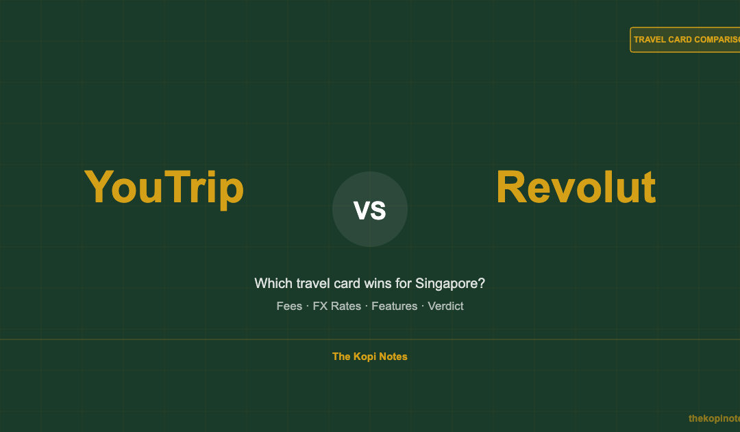 YouTrip vs Revolut Singapore — Which Travel Card is Better? — The Kopi Notes