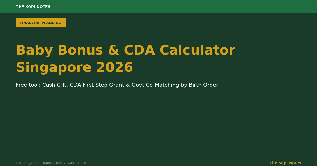 Baby Bonus and CDA Calculator Singapore 2026