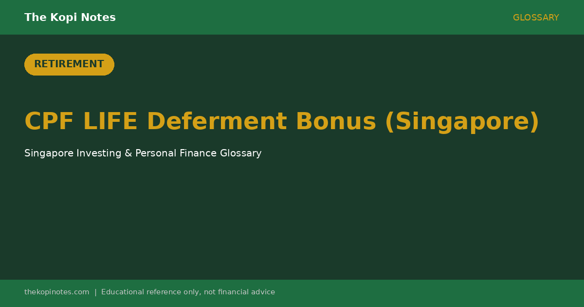 CPF LIFE Deferment Bonus (Singapore): How Waiting Past 65 Boosts Your Payout