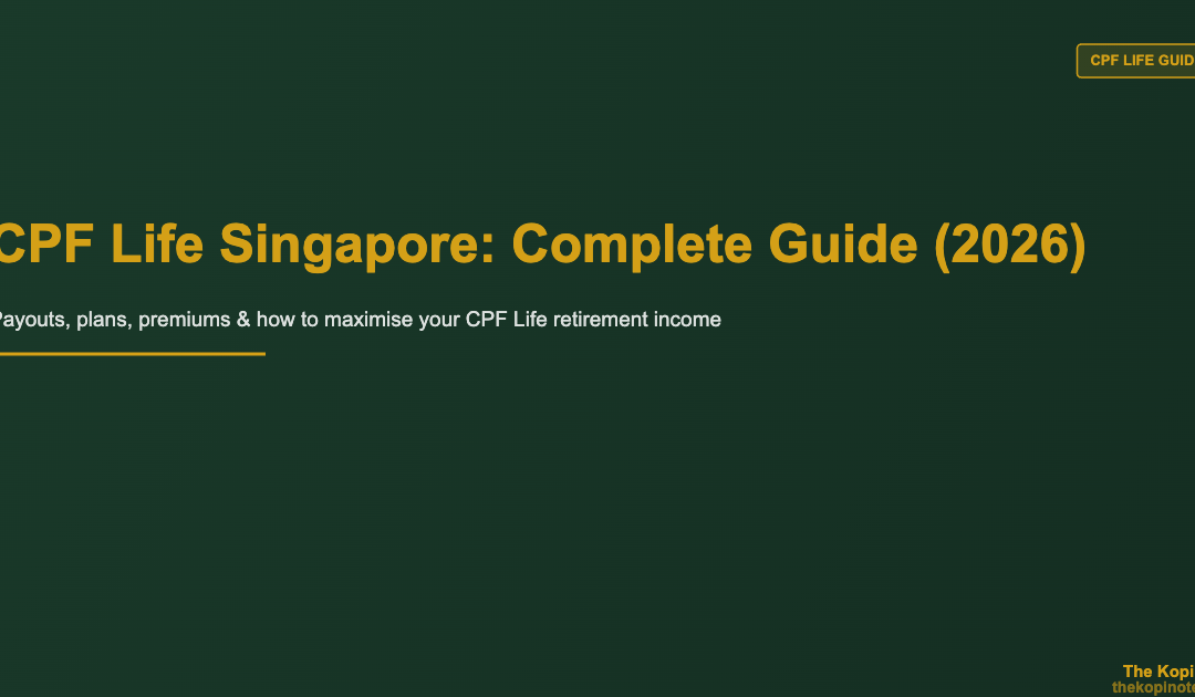 CPF Life Singapore: Complete Guide (2026) — The Kopi Notes