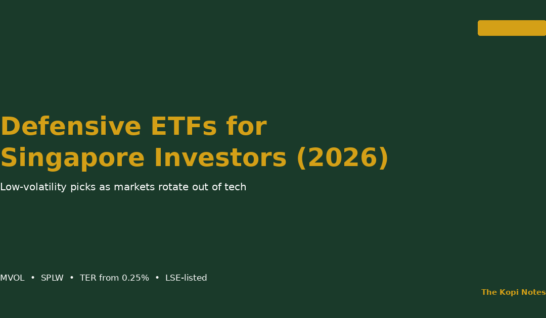 Defensive ETFs for Singapore Investors 2026 — The Kopi Notes