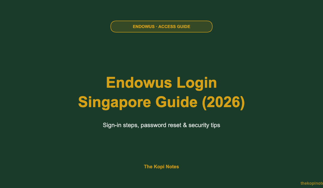 Endowus Login Singapore Guide (2026) — The Kopi Notes
