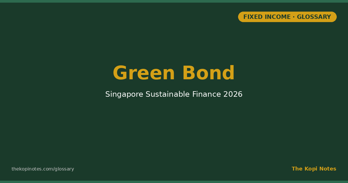 Green Bond Singapore: How MAS-Backed Sustainable Bonds Work — The Kopi Notes