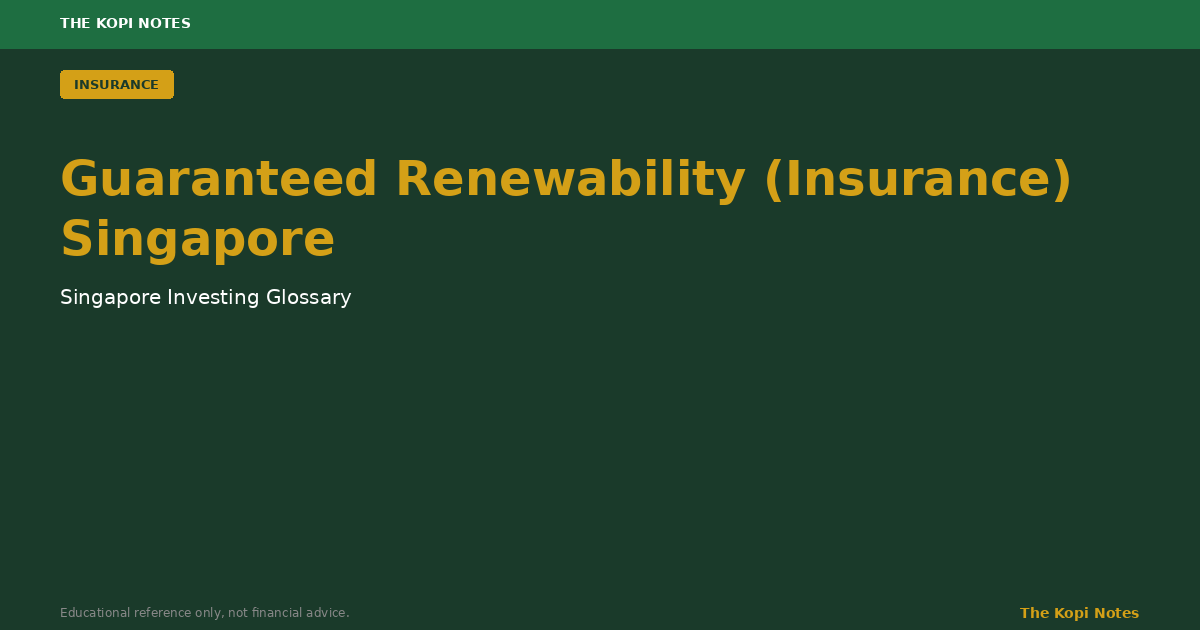 Guaranteed Renewability (Insurance) Singapore: Why Your Shield Plan Can&rsquo;t Be Cancelled Just Because You Got Sick