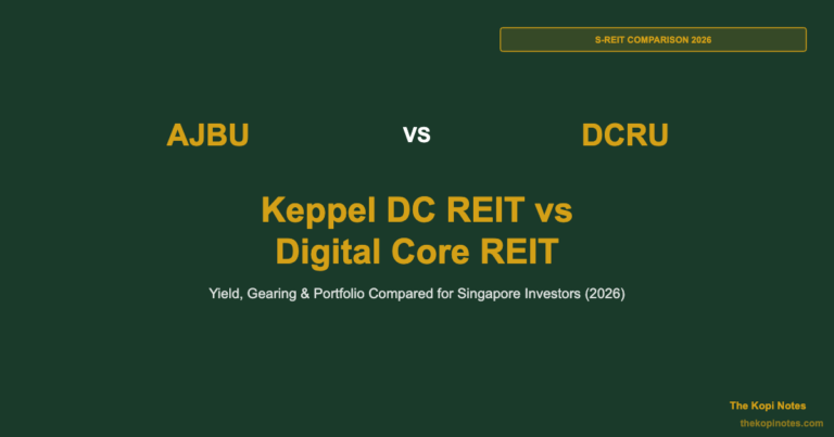 Keppel DC REIT vs Digital Core REIT: Which Data Centre S-REIT Should You Buy in 2026?
