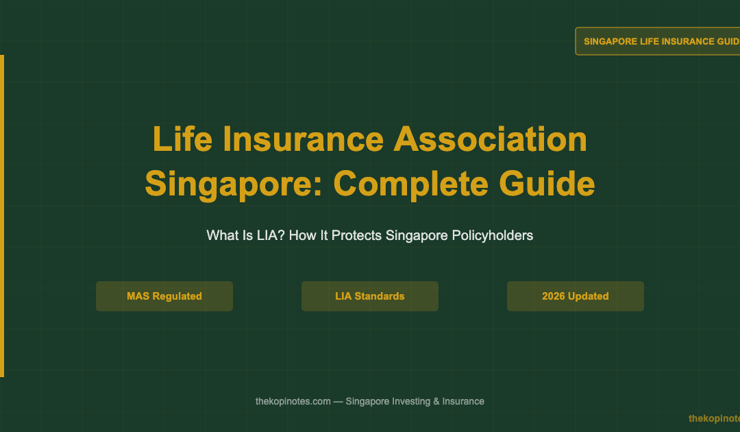 Life Insurance Association Singapore: Complete Guide 2026 — The Kopi Notes