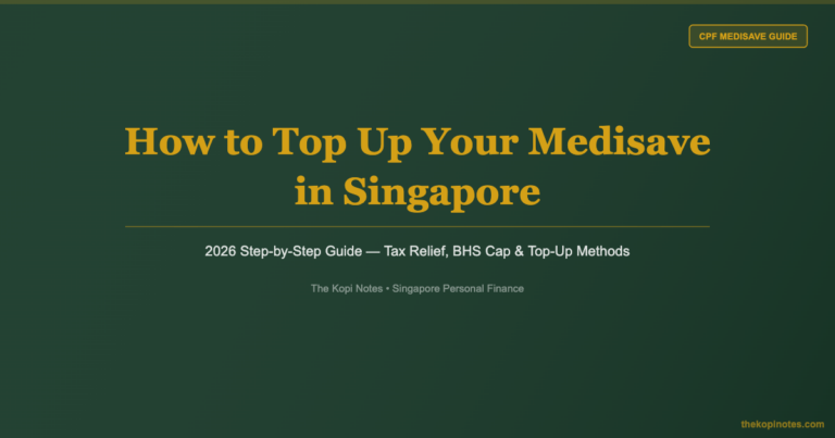How to Top Up Your Medisave in Singapore (2026 Step-by-Step Guide)