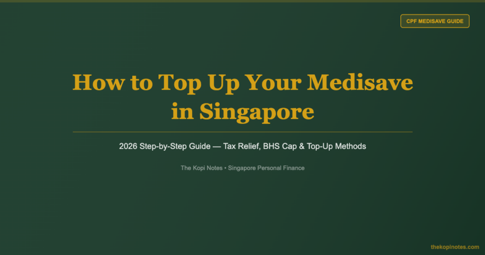 How to Top Up Your Medisave in Singapore (2026 Step-by-Step Guide ...