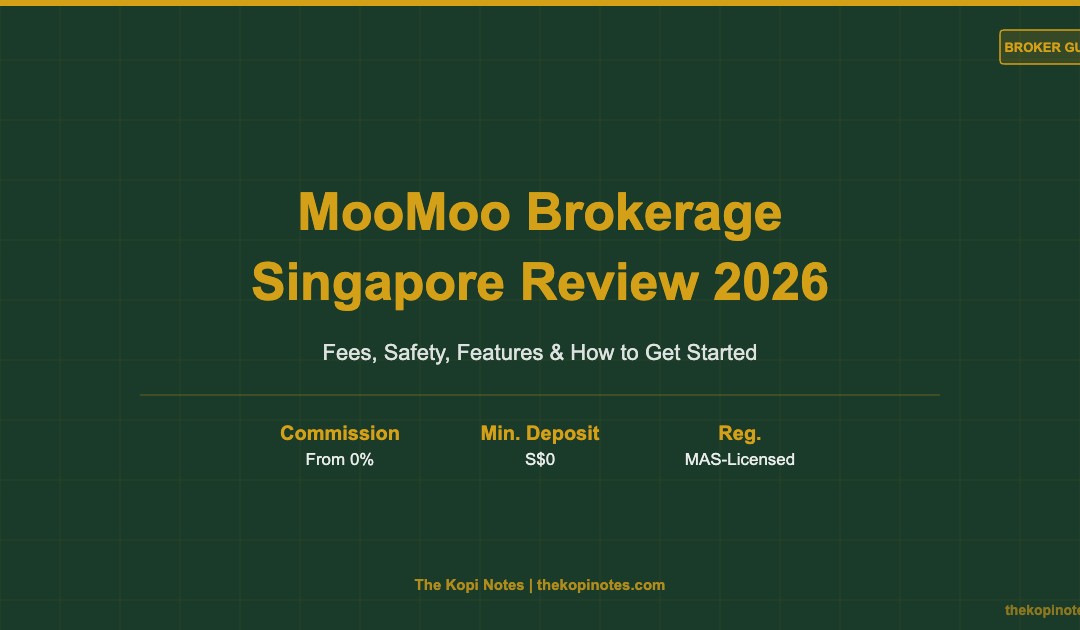 MooMoo Brokerage Singapore Review 2026 — The Kopi Notes