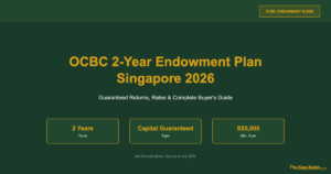 OCBC 2-Year Endowment Plan Singapore 2026: Guaranteed Returns, Rates & Complete Buyer's Guide