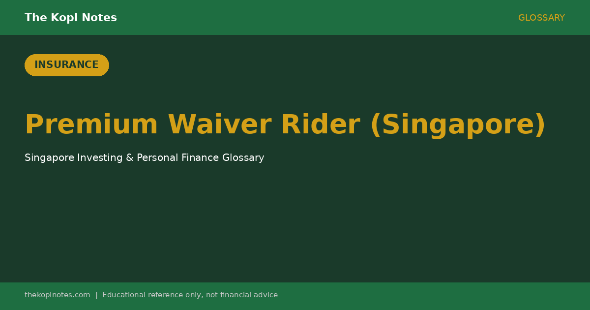 Premium Waiver Rider (Singapore): How It Keeps Your Policy Alive During a Crisis