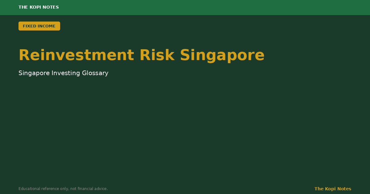 Reinvestment Risk Singapore: Why Your T-Bills and SSBs May Pay Less Every Time You Roll Them Over