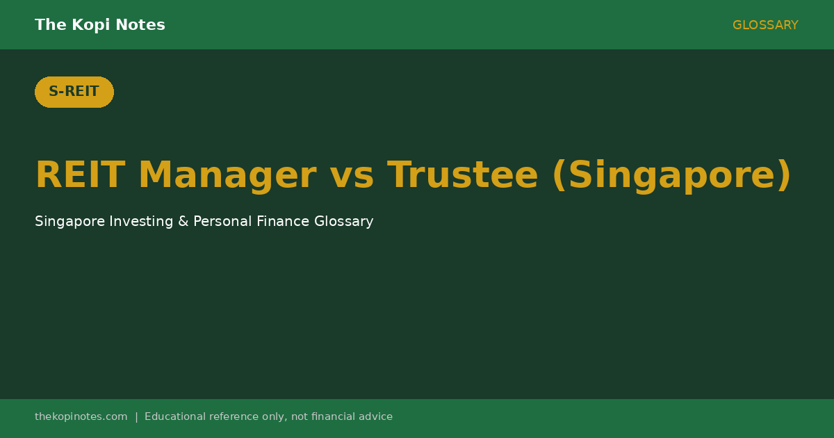 REIT Manager vs Trustee (Singapore): The Governance Structure Behind Every S-REIT