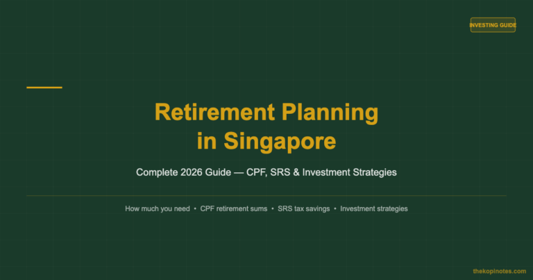Retirement Planning in Singapore: Complete 2026 Guide