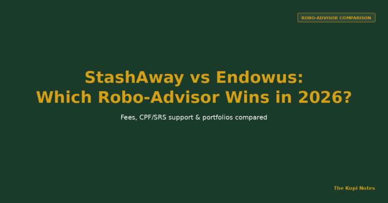StashAway vs Endowus: Which Robo-Advisor Wins in Singapore (2026)?