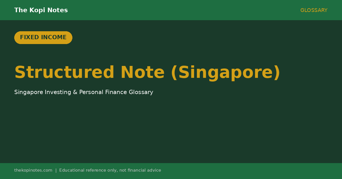 Structured Note (Singapore): How These Complex Products Work & MAS Safeguards