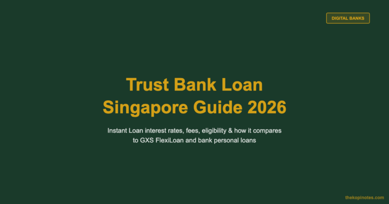 Trust Bank Loan Singapore: Instant Loan Rates & Guide (2026)