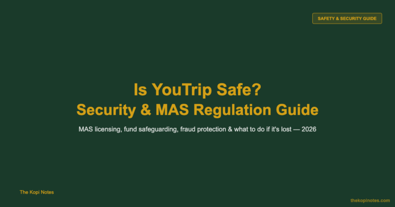 Is YouTrip Safe? Security, MAS Regulation & Fraud Protection Guide (2026)