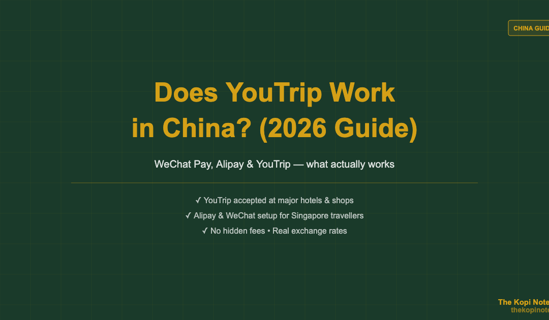 Does YouTrip Work in China? 2026 Guide — The Kopi Notes