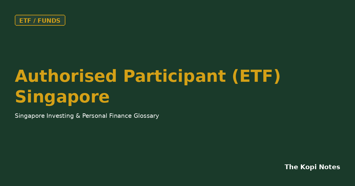 Authorised Participant (ETF) Singapore