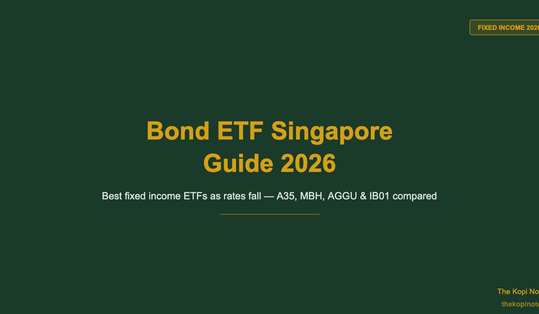 Bond ETF Singapore Guide 2026: Best Fixed Income ETFs as Rates Fall — The Kopi Notes