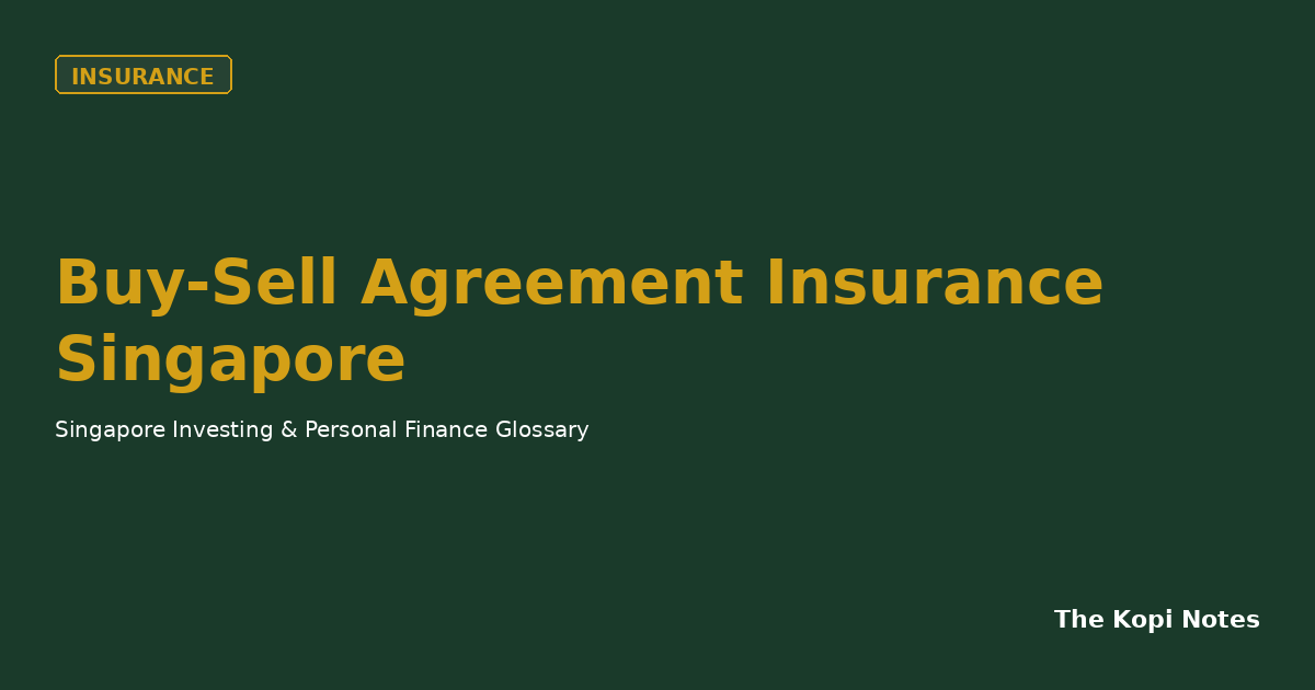 Buy-Sell Agreement Insurance Singapore