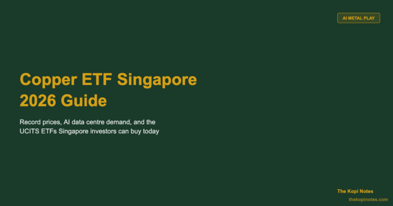 Copper ETF Singapore: How to Buy the AI Infrastructure Metal Play (2026 Guide)