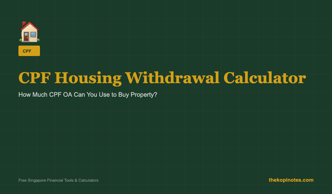 CPF Housing Withdrawal Calculator Singapore 2026