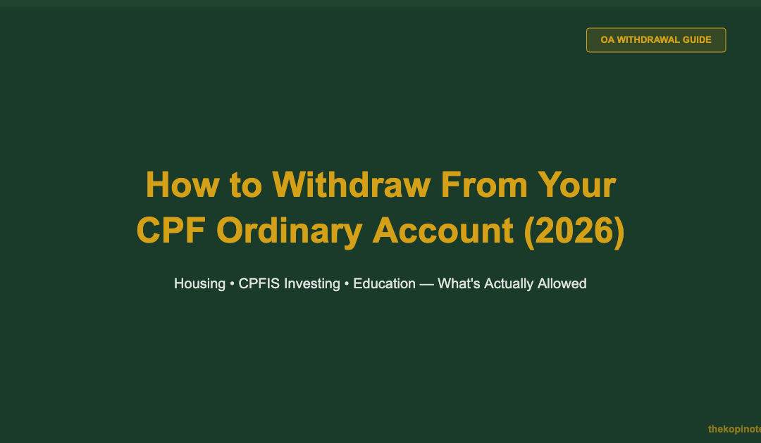 How to Withdraw Money From Your CPF Ordinary Account (2026 Guide)