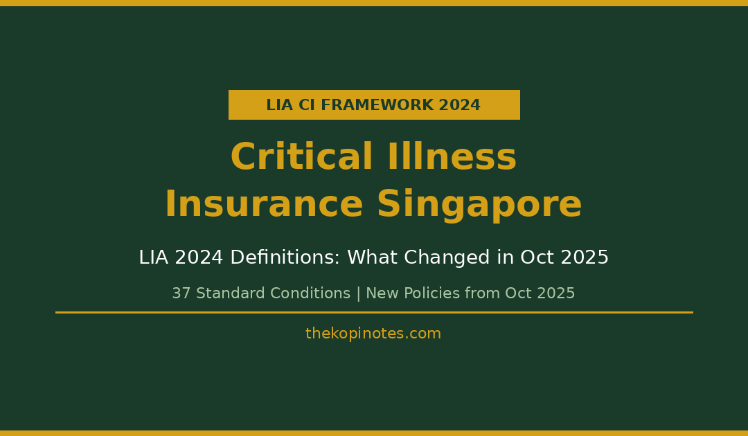 Critical Illness Insurance LIA 2024 Definitions Singapore
