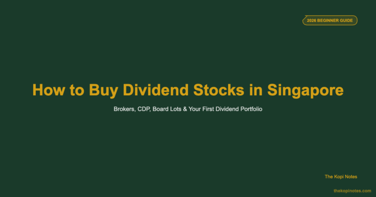 How to Buy Dividend Stocks in Singapore: A Beginner’s Step-by-Step Guide (2026)