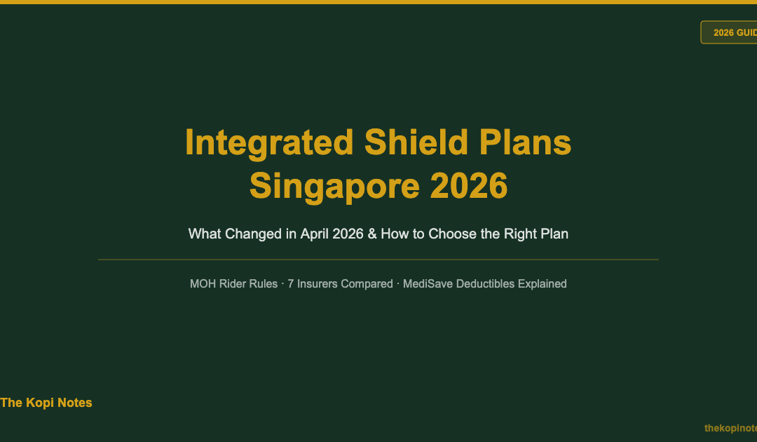 Integrated Shield Plan Singapore 2026: What Changed and How to Choose