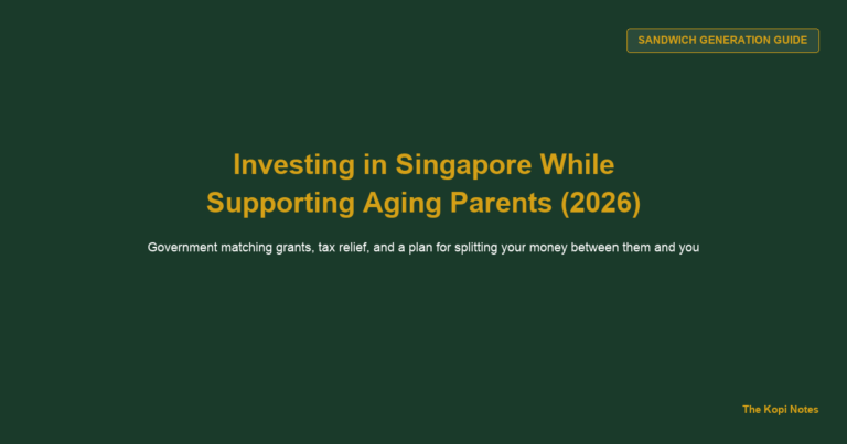 How to Invest in Singapore When You’re Supporting Aging Parents: A Guide to Government Matching Grants and Tax Relief (2026)