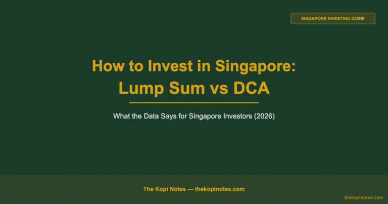 How to Invest in Singapore: Lump Sum vs Dollar Cost Averaging (DCA) — What the Data Says (2026)