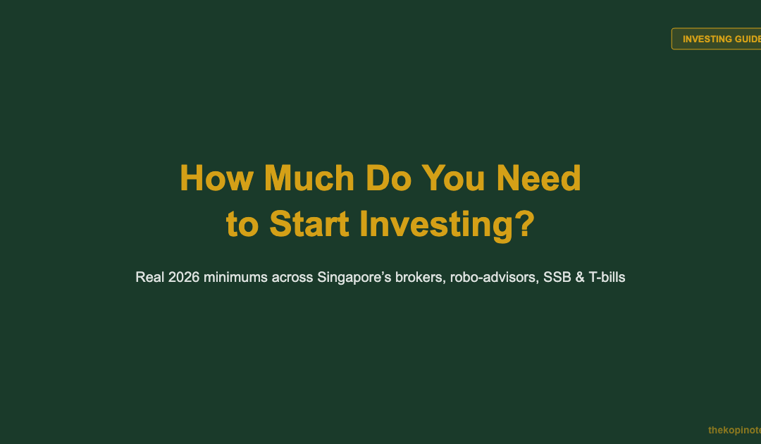 How Much Money Do You Need to Start Investing in Singapore? (2026 Guide)