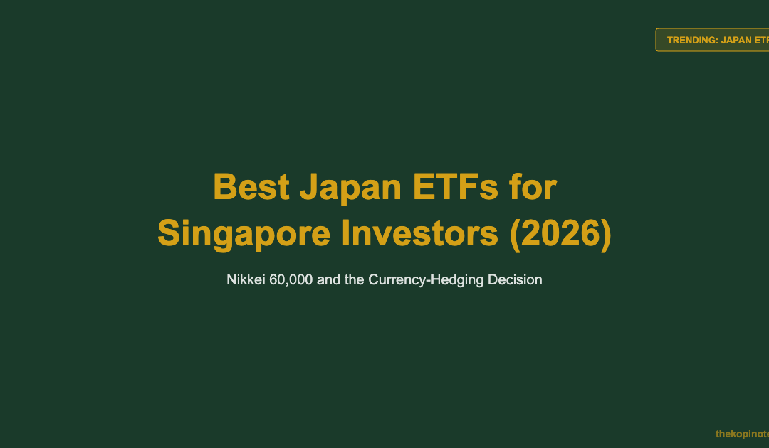 Best Japan ETFs for Singapore Investors (2026) — The Kopi Notes