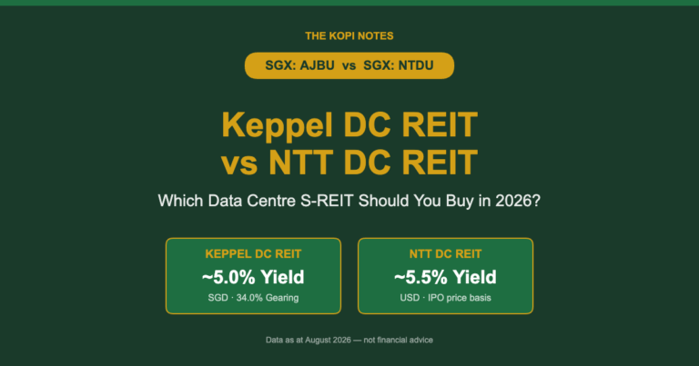 Keppel DC REIT vs NTT DC REIT: Which Singapore Data Centre REIT Should You Buy in 2026?