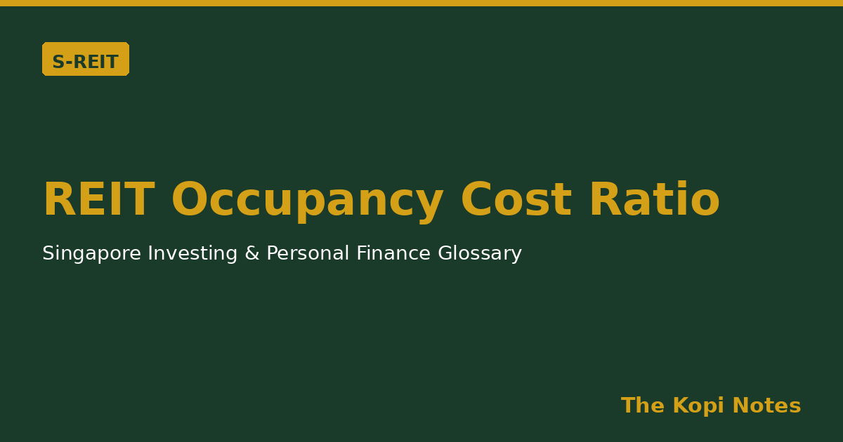 REIT Occupancy Cost Ratio Singapore: Gauging How Much Rent Your Tenants Can Really Afford