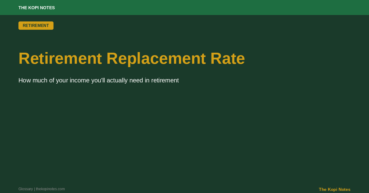 Retirement Replacement Rate Singapore