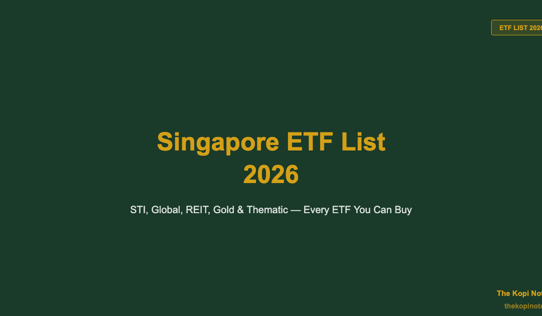 Singapore ETF List 2026 — The Kopi Notes
