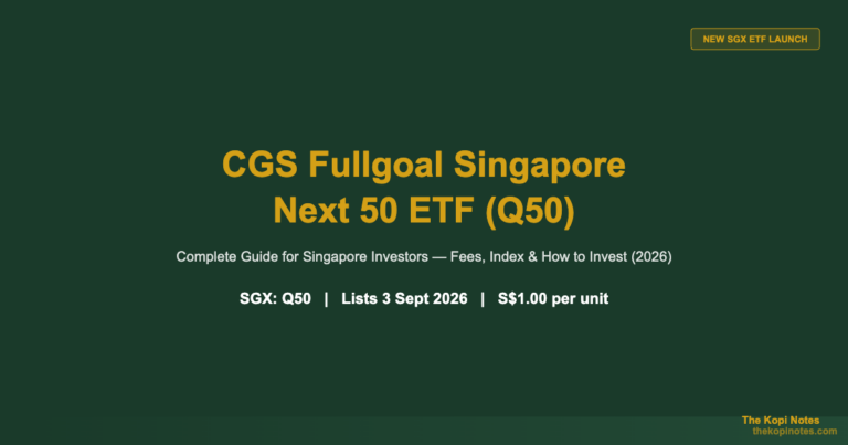 CGS Fullgoal Singapore Next 50 ETF (Q50): Complete Guide for Singapore Investors (2026)