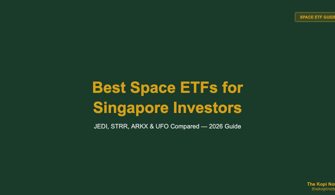 Best Space ETFs for Singapore Investors (2026 Guide) — The Kopi Notes