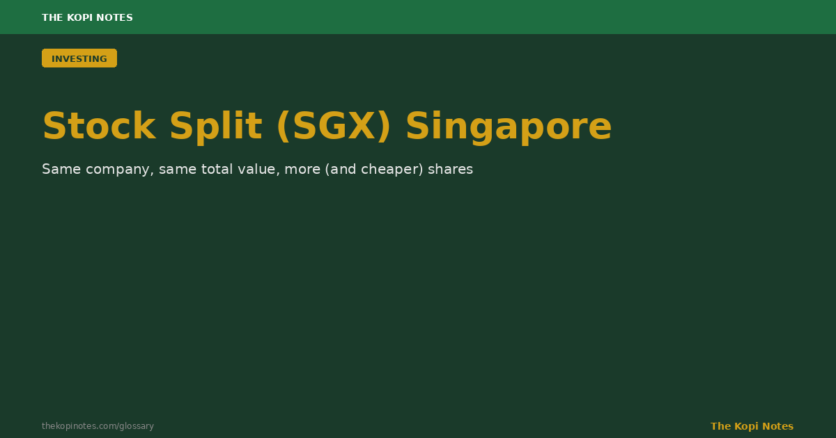 Stock Split (SGX) Singapore: Why It's Rare on the Local Exchange and What It Means for Your Shares