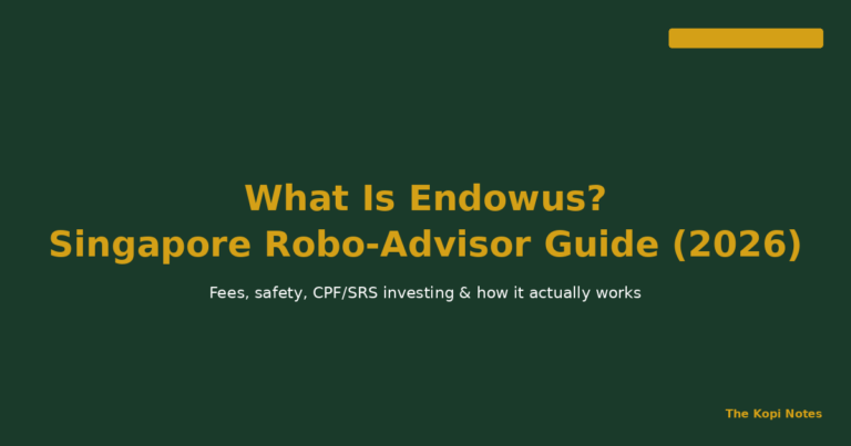 What Is Endowus? A Beginner’s Guide to Singapore’s Digital Wealth Platform (2026)